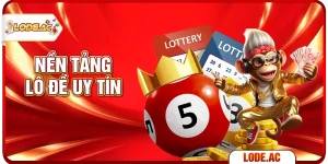 nền tảng lô đề uy tín