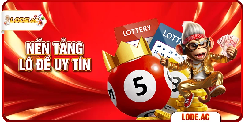 nền tảng lô đề uy tín