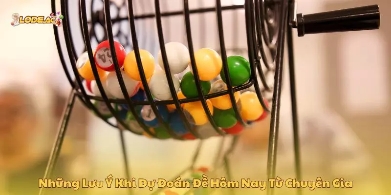 Những lưu ý khi dự đoán đề hôm nay từ góc nhìn dữ liệu